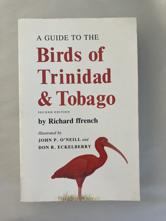 A Guide to the Birds of Trinidad and Tobago