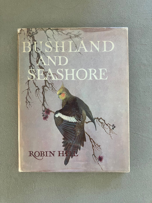 Bushland and Seashore: An Australian Nature Adventure