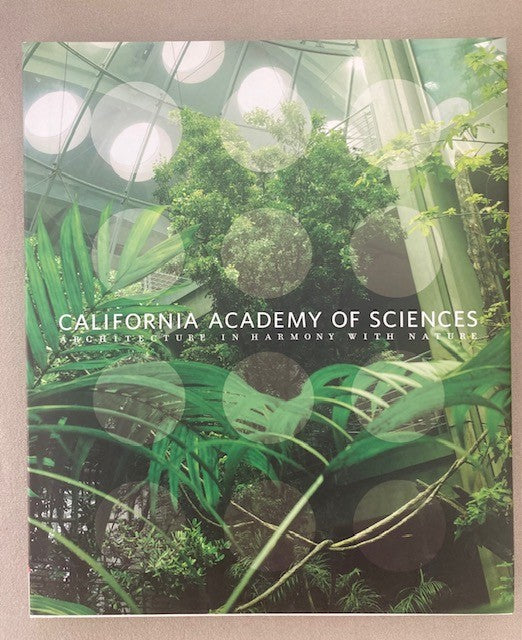 California Academy of Sciences: Architecture in Harmony with Nature