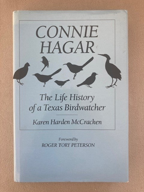Connie Hagar: The Life History of a Texas Birdwatcher