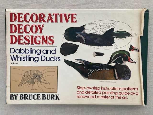 Decorative Decoy Designs: Dabbling and Whistling Ducks (Volume I)