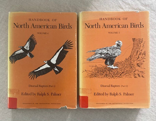 Handbook of North American Birds: Volumes 4 & 5 (Diurnal Raptors, Part 1 & 2)