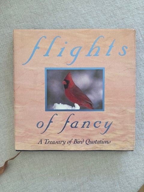 Flights of Fancy: A Treasury of Bird Quotations