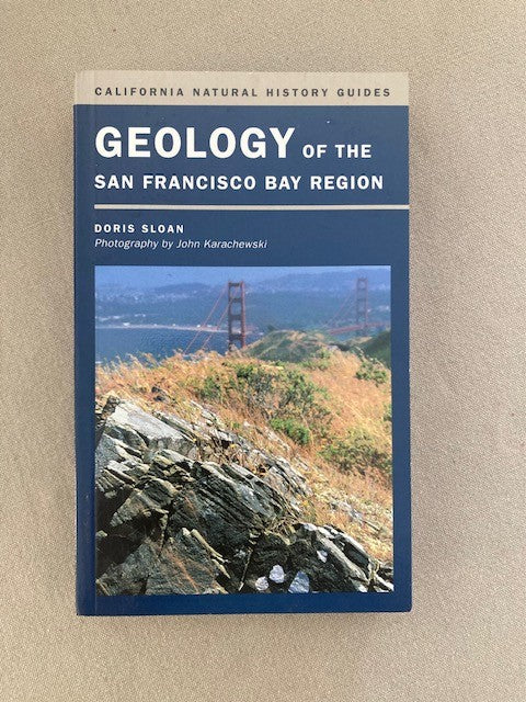 Geology of the San Francisco Bay Region (California Natural History Guides)