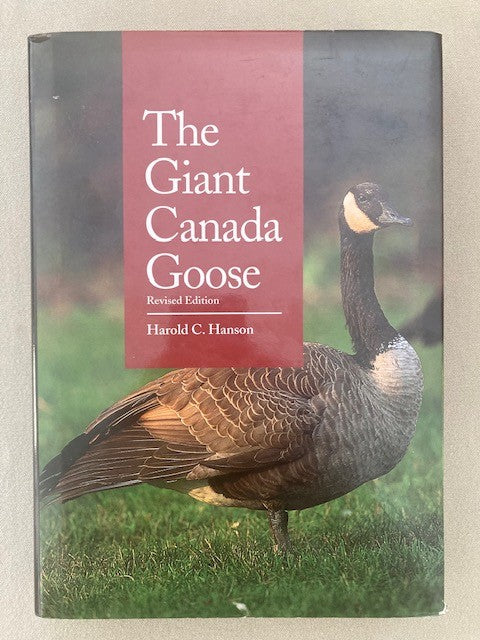 The Giant Canada Goose, Revised Edition