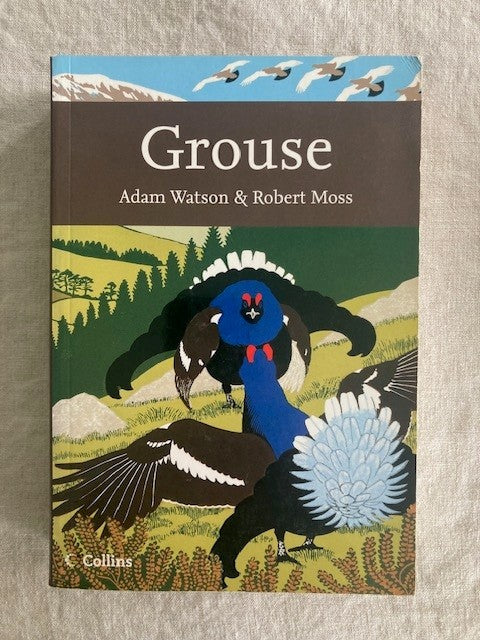 Grouse: The Natural History of British and Irish Species [PB] New Naturalist 107