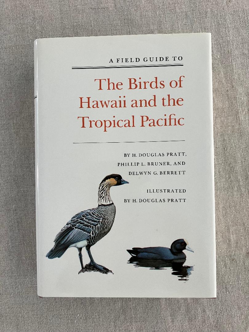 A Field Guide to the Birds of Hawaii and the Tropical Pacific