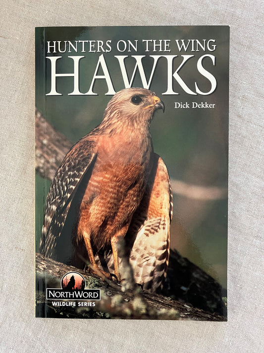 Hawks: Hunters on the Wing