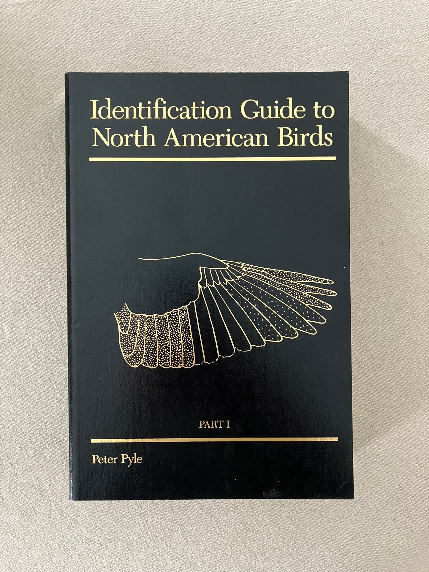 Identification Guide to North American Birds: Part I, Columbidae to Ploceidae