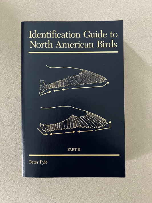 Identification Guide to North American Birds: Part II, Anatidae to Alcidae