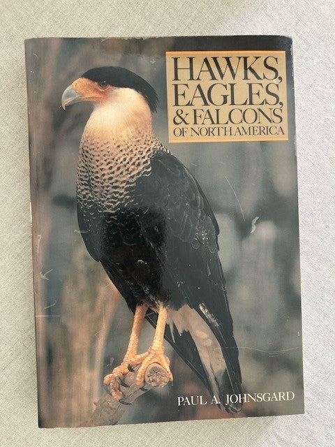 Hawks, Eagles and Falcons of North America: Biology and Natural History [pb]