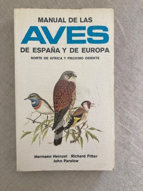 Manual de las Aves de Espana y de Europa, Norte de Africa y Proximo Oriente