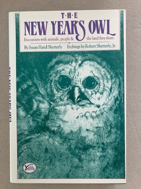 The New Year's Owl: Encounters With Animals, People and the Land They Share