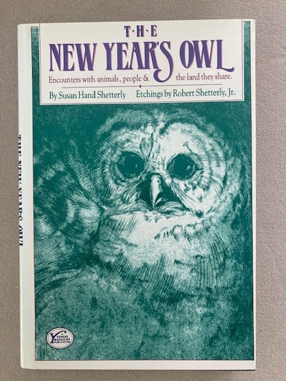 The New Year's Owl: Encounters With Animals, People and the Land They Share