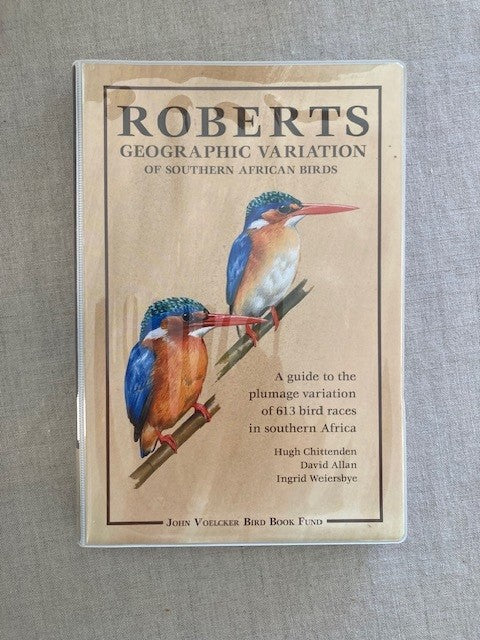 Roberts Geographic Variation of Southern African Birds