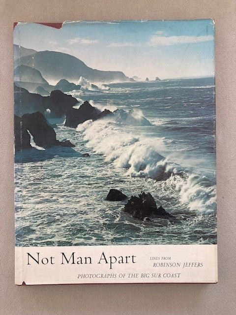 Not Man Apart: Photographs of the Big Sur Coast