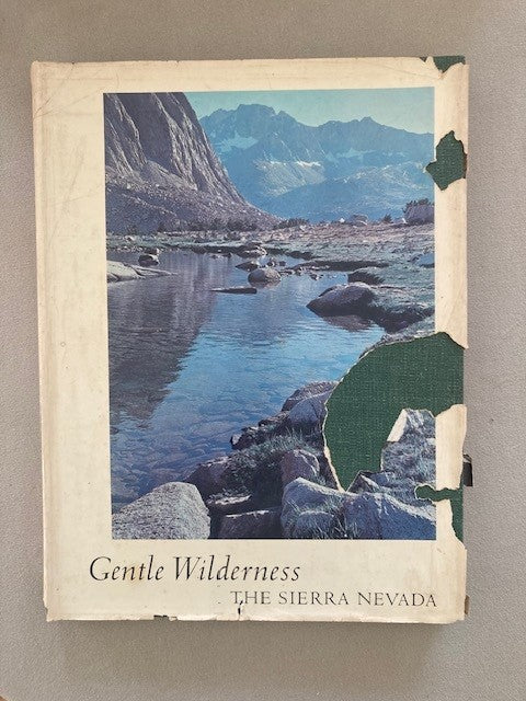 Gentle Wilderness: The Sierra Nevada