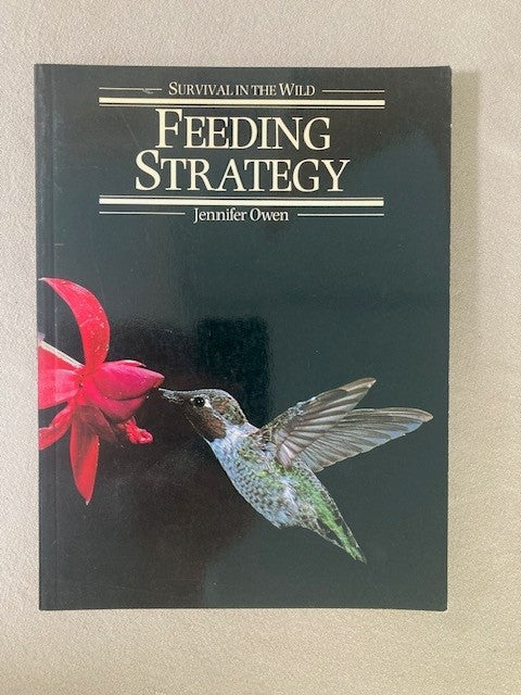 Feeding Strategy (Survival in the Wild Series)