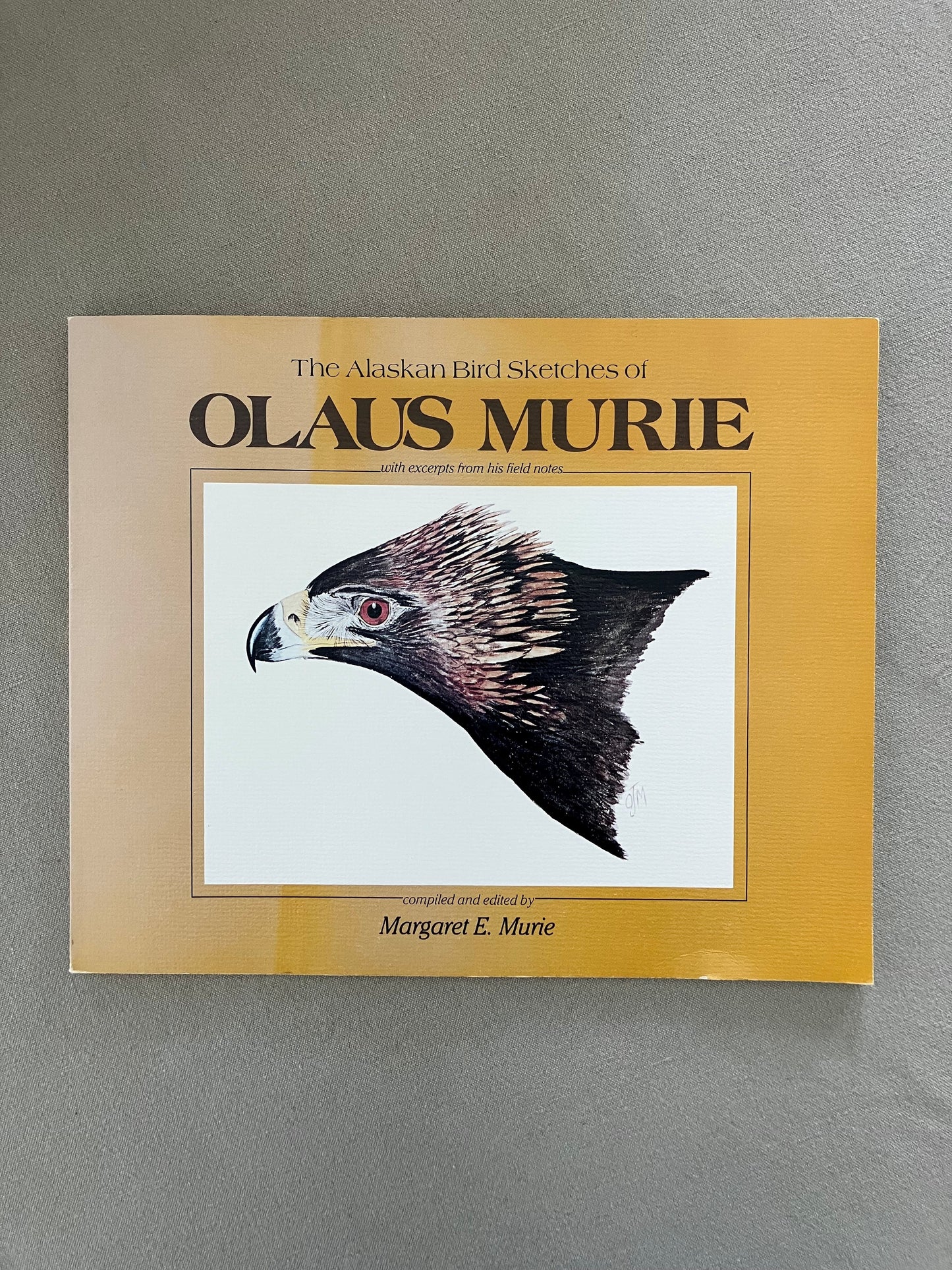 The Alaskan Bird Sketches of Olaus Murie: With Excerpts from His Field Notes