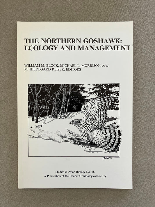 The Northern Goshawk:  Ecology and Management SAB No. 16