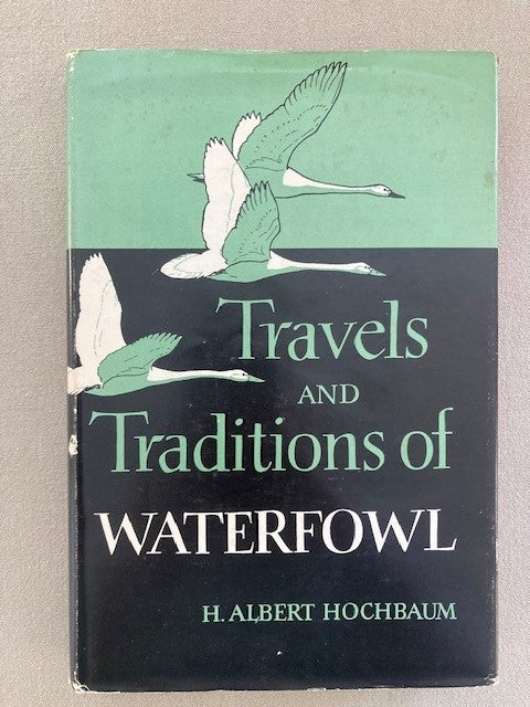 Travels and Traditions of Waterfowl