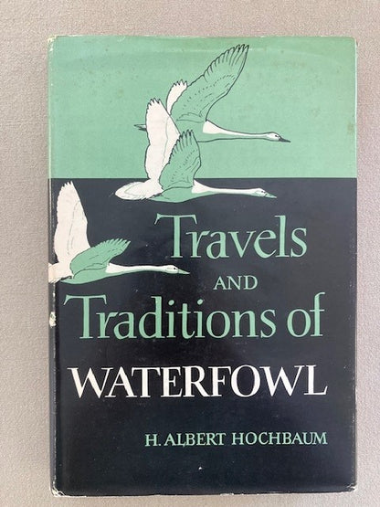 Travels and Traditions of Waterfowl