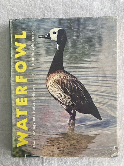 Waterfowl: Their Biology and Natural History