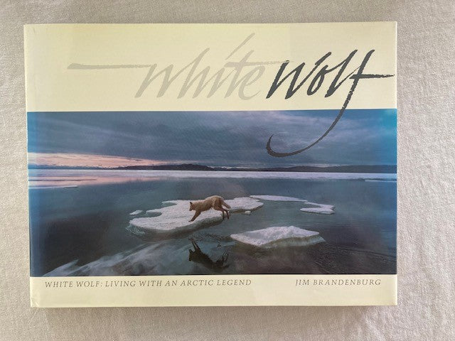 White Wolf: Living With an Arctic Legend