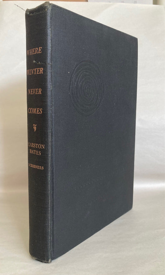 Where Winter Never Comes: A Study of Man and Nature in the Tropics